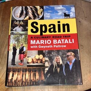Spain: Mario Batali & Gwyneth Paltrow A Culinary Road Trip Book